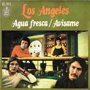 Los Angeles - Agua Fresca / Avisame download free