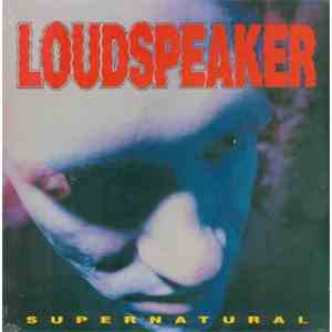 Loudspeaker - Supernatural download free