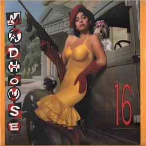 Madhouse - 16 (New Directions In Garage Music) download free