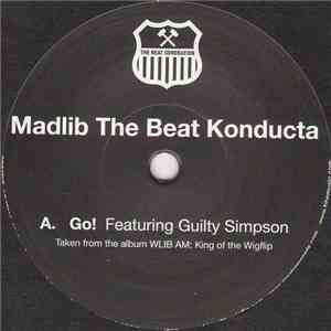 Madlib The Beat Konducta - Go! / Gamble On Ya Boy download free
