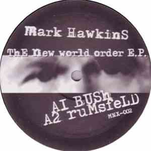 Mark Hawkins - The New World Order E.P. download free