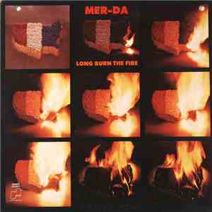 Mer-Da - Long Burn The Fire download free