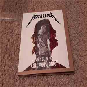 Metallica - May 21, 2017- Columbus, Ohio- Rock on the Range download free