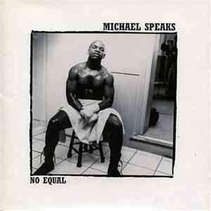 Michael Speaks - No Equal download free