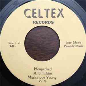 Mighty Joe Young - Henpecked download free