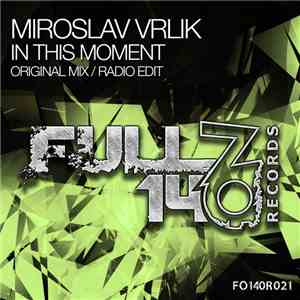 Miroslav Vrlik - In This Moment download free
