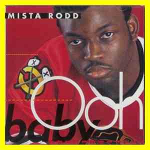 Mista Rodd - Ooh Baby download free