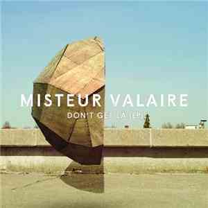 Misteur Valaire - Don't Get Là (EP) download free