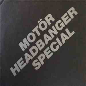 Motörhead - Motör Headbanger Special download free