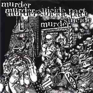 Murder-Suicide Pact - Murder-Suicide Pact download free