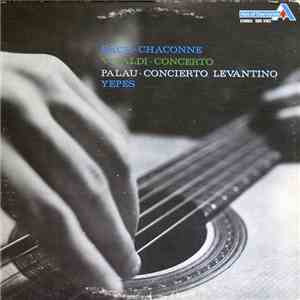 Narciso Yepes - Vivaldi - Bach - Palau - Bach - Chaconne / Vivaldi - Concerto / Palau - Concerto Levantino download free