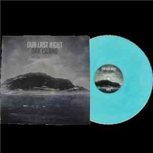 Our Last Night - Oak Island download free