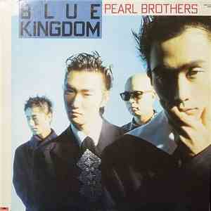 Pearl Brothers - Blue Kingdom download free