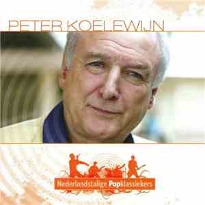Peter Koelewijn - Nederlandstalige Popklassiekers download free