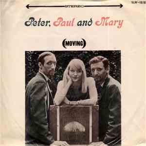 Peter, Paul And Mary - (Moving) download free
