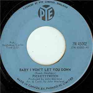 Pickettywitch - Baby I Won't Let You Down download free