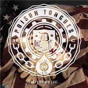 Poison Tongues - For Freedom's Sake... download free