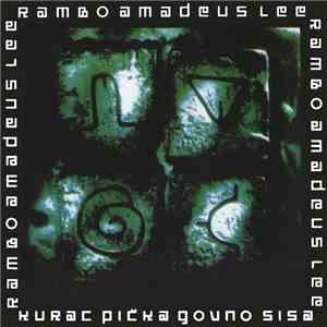 Rambo Amadeus Lee - Kurac Pička Govno Sisa download free