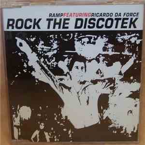 Ramp Featuringv Ricardo Da Force - Rock The Discotek download free