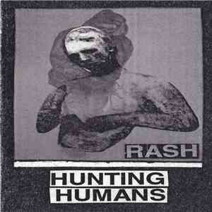 Rash  - Hunting Humans download free