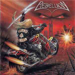 Rebellion  - Born A Rebel download free
