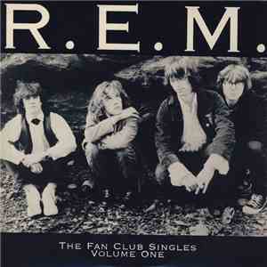 R.E.M. - Fan Club Singles Volume One download free