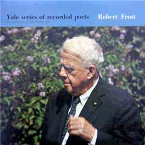 Robert Frost - Reads From His Own Works download free