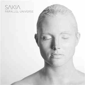 Sakia - Parallel Universe download free