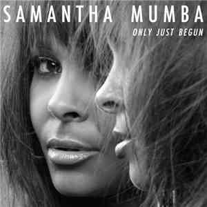 Samantha Mumba - Only Just Begun download free