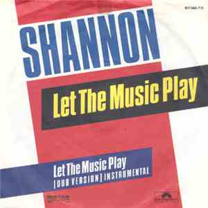 Shannon - Let The Music Play download free