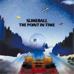 Slimeball - The Point In Time download free