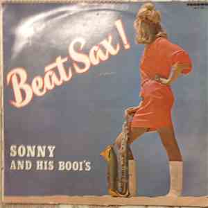Sonny And His Booi's - Beat Sax! download free