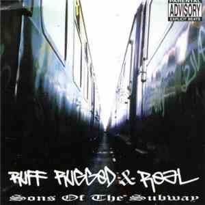 Sons Of The Subway - Ruff Rugged & Real download free