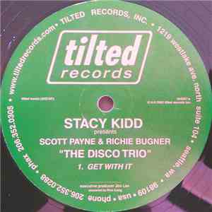 Stacy Kidd Presents Scott Payne & Richie Bugner - Get With It download free