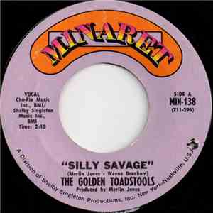 The Golden Toadstools - Silly Savage / Weeping River download free