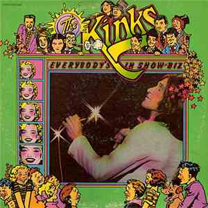 The Kinks - Everybody's In Show-Biz - Everybody's A Star download free