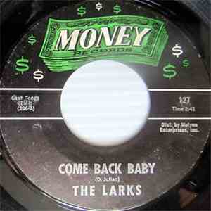 The Larks - Come Back Baby download free