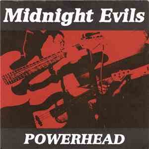 The Midnight Evils - Powerhead download free