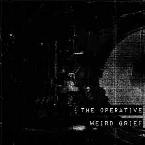 The Operative - Weird Grief download free