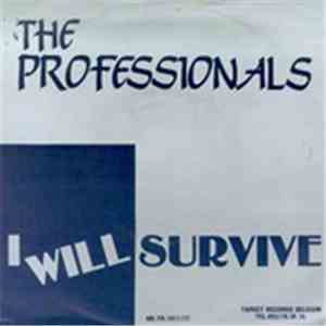 The Professionals  - I Will Survive download free