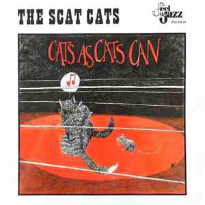 The Scat Cats - Cats As Cats Can download free