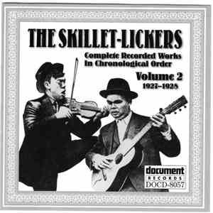 The Skillet-Lickers - Complete Recorded Works In Chronological Order, Volume 2 (1927-1928) download free