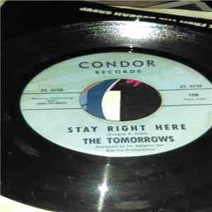 The Tomorrows  - Stay Right Here download free