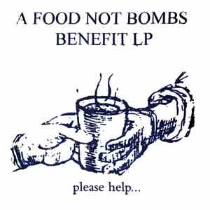 Various - A Food Not Bombs Benefit LP download free