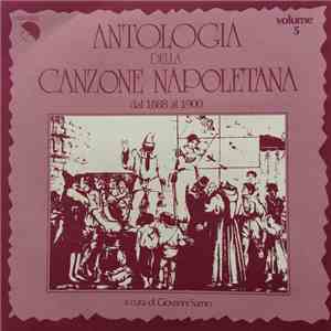 Various - Antologia Della Canzone Napoletana Volume 5, Dal 1888 Al 1900 download free
