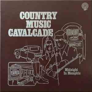 Various - Country Music Cavalcade - Midnight In Memphis download free