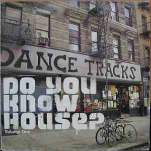 Various - Do You Know House? (Volume One) download free