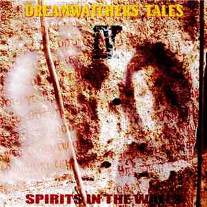 Various - Dreamwatchers' Tales Book IV - Spirits In The Walls download free