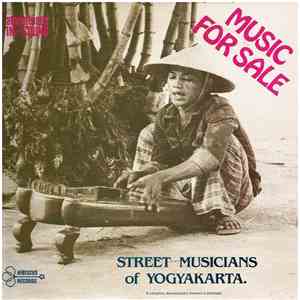 Various - Music For Sale - Street Musicians Of Yogyakarta download free