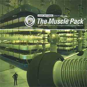 Various - The Muscle Pack - The Experimental Powerhouse Compilation download free